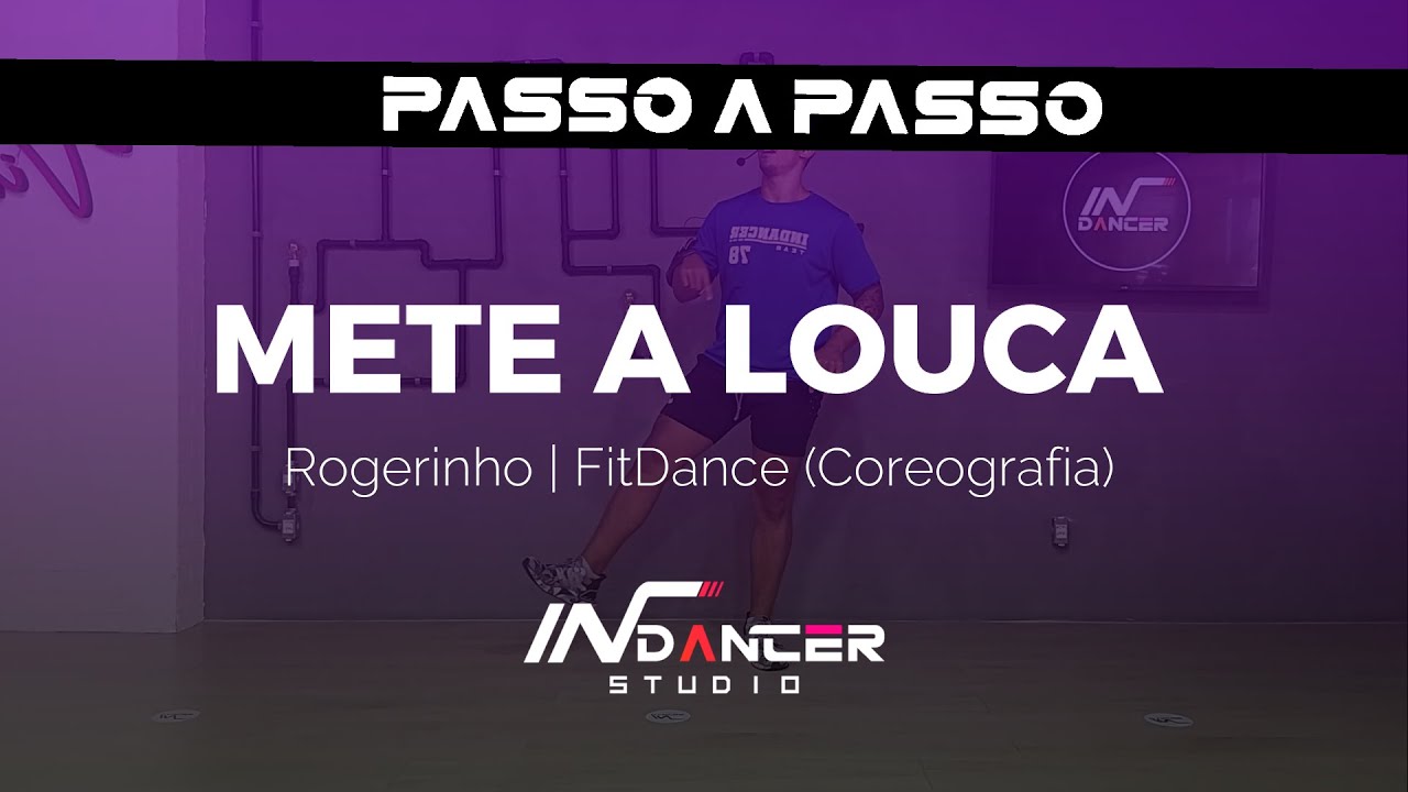 PASSO A PASSO: Mete a Louca - Rogerinho | FitDance (Coreografia) | Dance Video