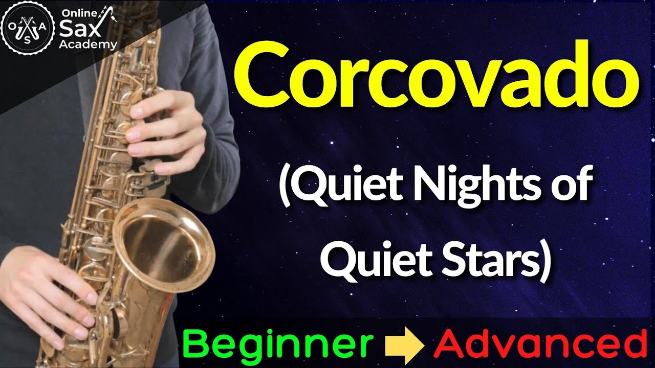 How to Play Corcovado (Quiet Nights of Quiet Stars) on Sax - Beginner and Advanced Versions