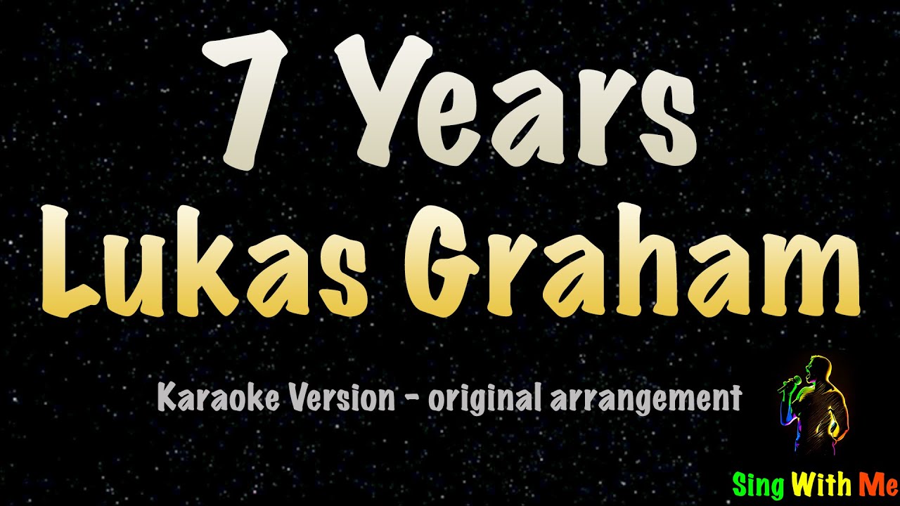 Lukas Graham - 7 Years (Новая Караоке Версия)