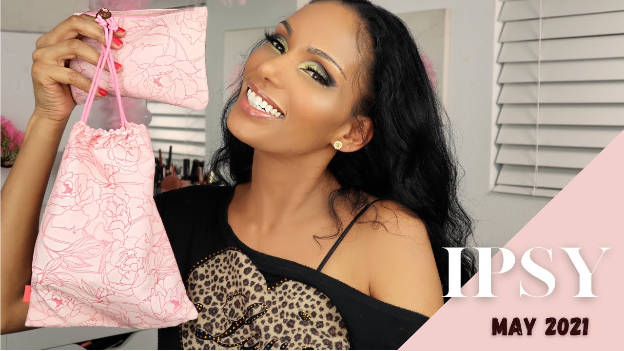 IPSY GLAM BAG & GLAM BAG PLUS MAY 2021│PR UNBOXING │BEST YET!