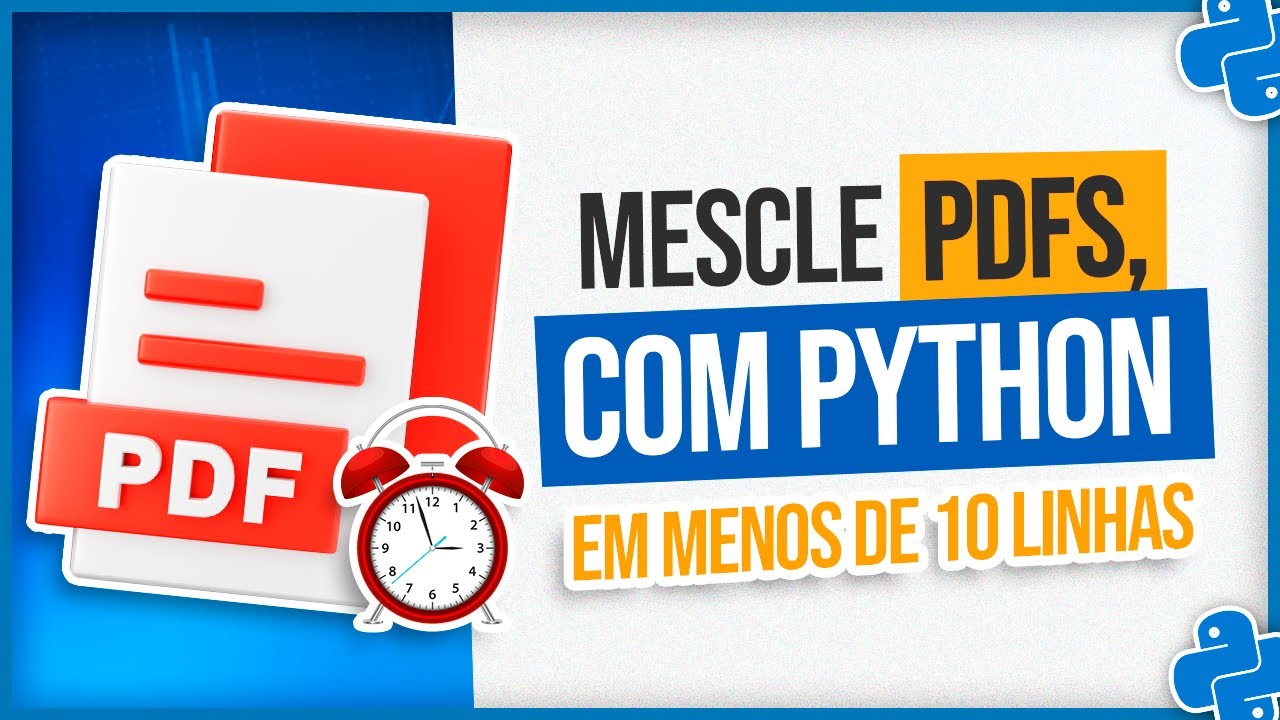 Como Mesclar PDFs com Python em Menos de 10 Linhas de Código