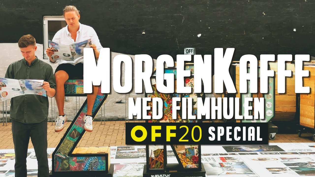 Morgenkaffe med FilmHulen - EP3, OFF20 Special