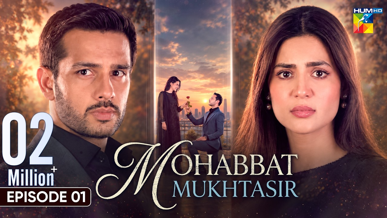 Mohabbat Mukhtasir - Episode 01 [Eng Sub] - 27 Sep 2026 - [ Usama Khan & Madiha Imam ] HUM TV