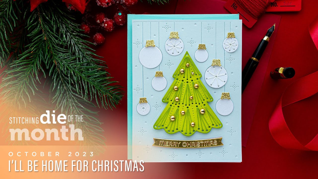 Spellbinders October 2023 Stitching Die of the Month – I'll Be Home For Christmas