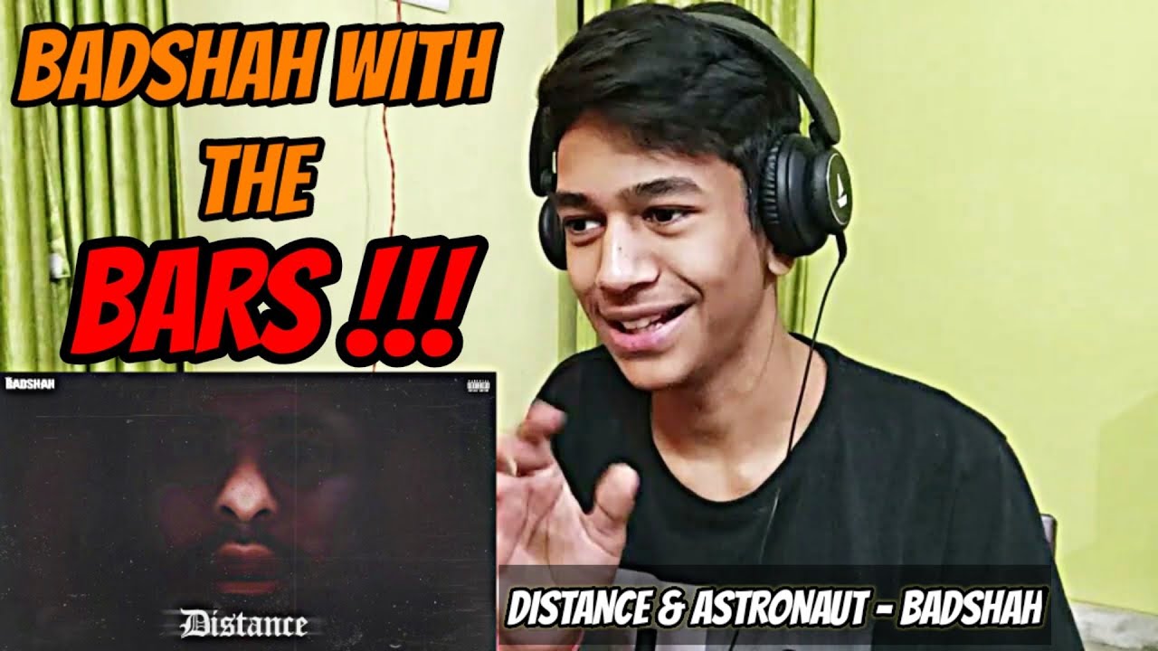 BADSHAH - Distance & Astronaut REACTION | aide-m&eacute;moire | ALaCRITiC
