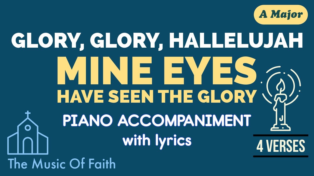 Mine Eyes Have Seen The Glory (Glory Glory Hallelujah) | Hymn Piano Accompaniment [Karaoke Onscreen]