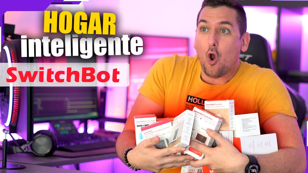 Haciendo mi HOGAR INTELIGENTE con SwitchBot