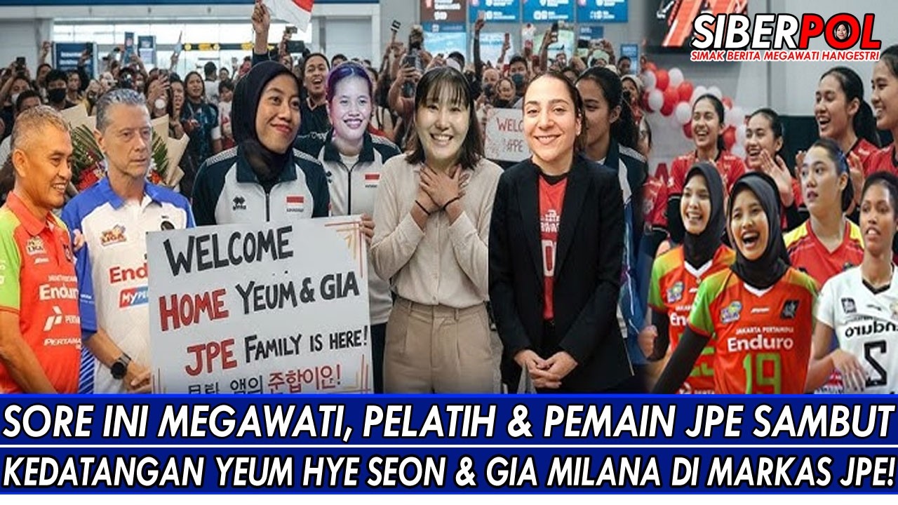 SORE INI MEGAWATI, PELATIH & PEMAIN JPE SAMBUT KEDATANGAN YEUM HYE SEON & GIA MILANA DI MARKAS JPE🔥