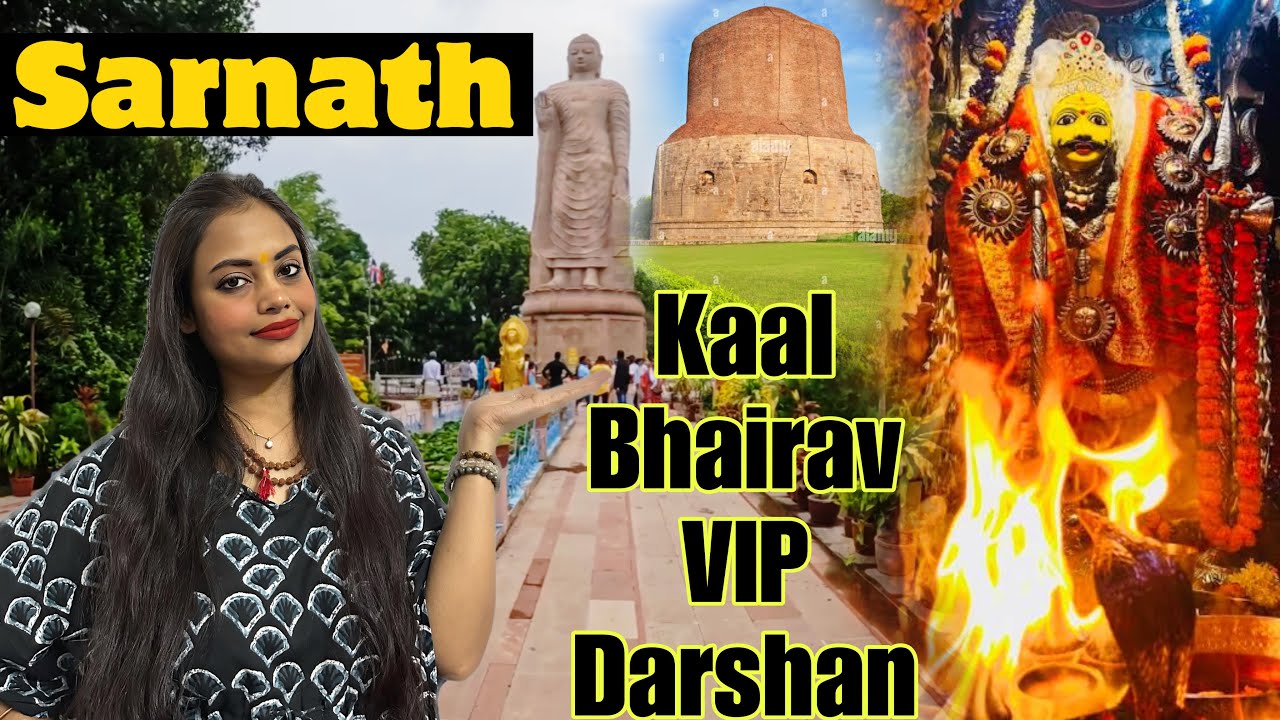 sarnath|kaal Bhairav temple in varanasi|how to reach sarnath|varanasi|banaras|vip darshan