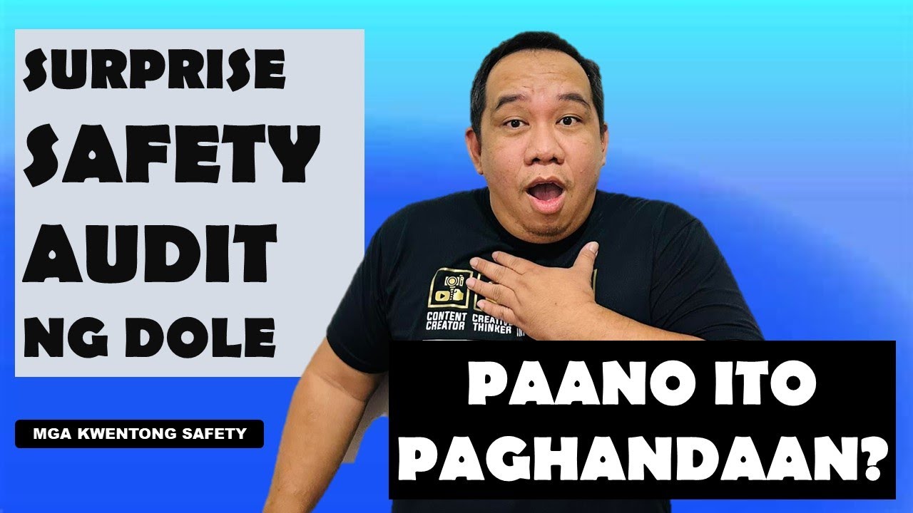 Paano maghanda para sa DOLE Safety Audit?