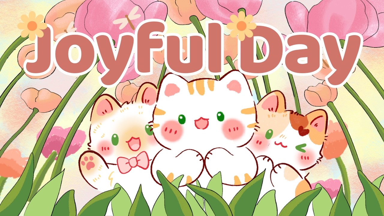 Joyful Day Lofi 🌅🌸 3 Hour Cafe Song 🫧✨ LUCKY YEAR 🧺cute & relaxing music 📻 Make Your Day Better