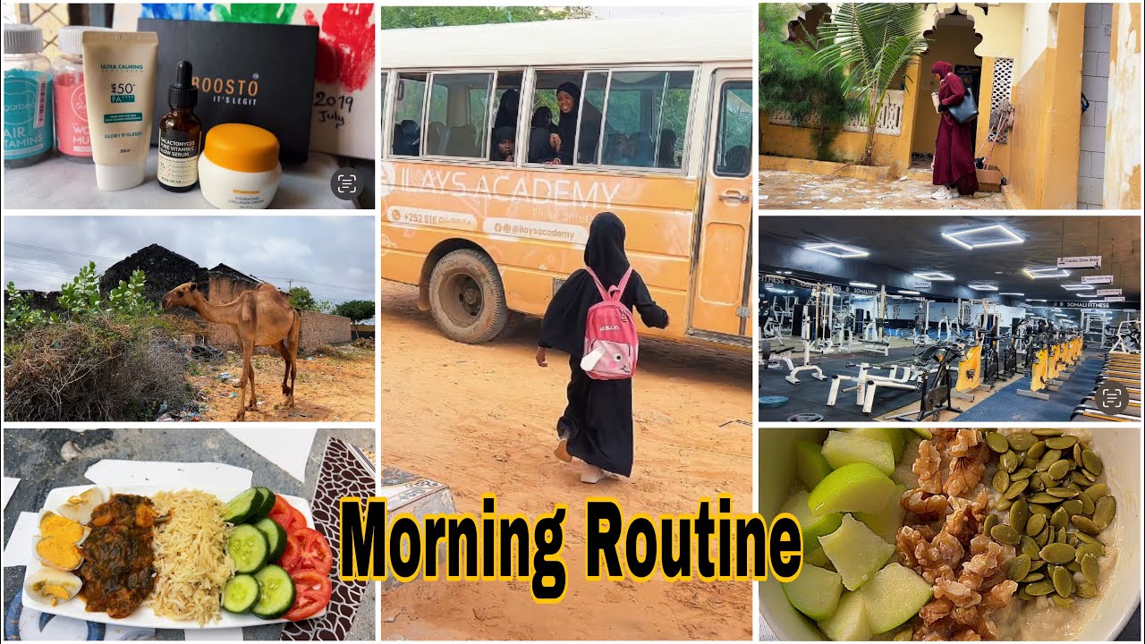 Morning Routine  Markaan Muqdisho Imaaday Kadib Iyo Manaal oo School Bilowday