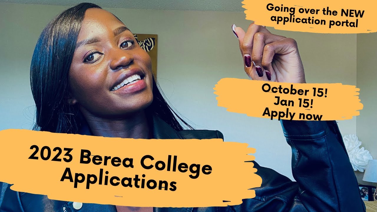 A step by step guide on Berea College 2024 college application for international students portal