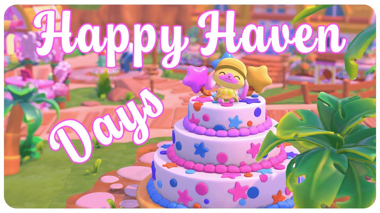 Happy Haven Days!🎂