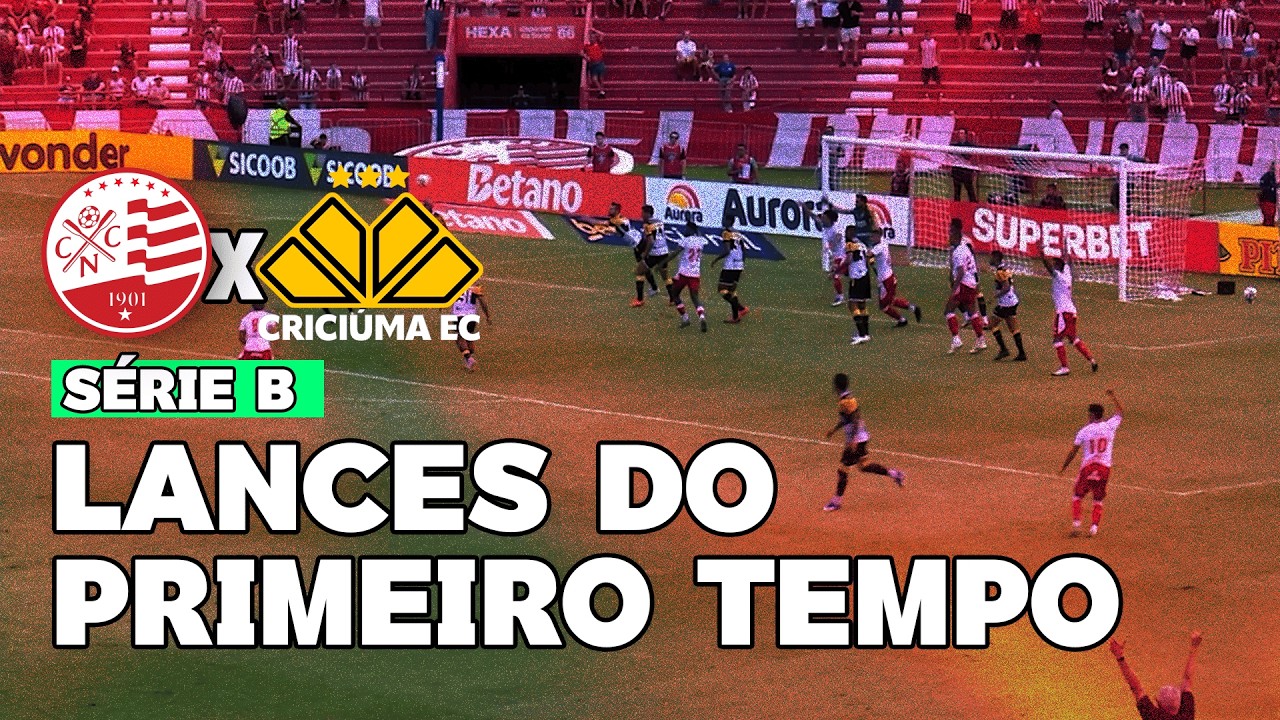 N&Aacute;UTICO X CRICI&Uacute;MA, S&Eacute;RIE B, RODADA 1 | LANCES DO PRIMEIRO TEMPO
