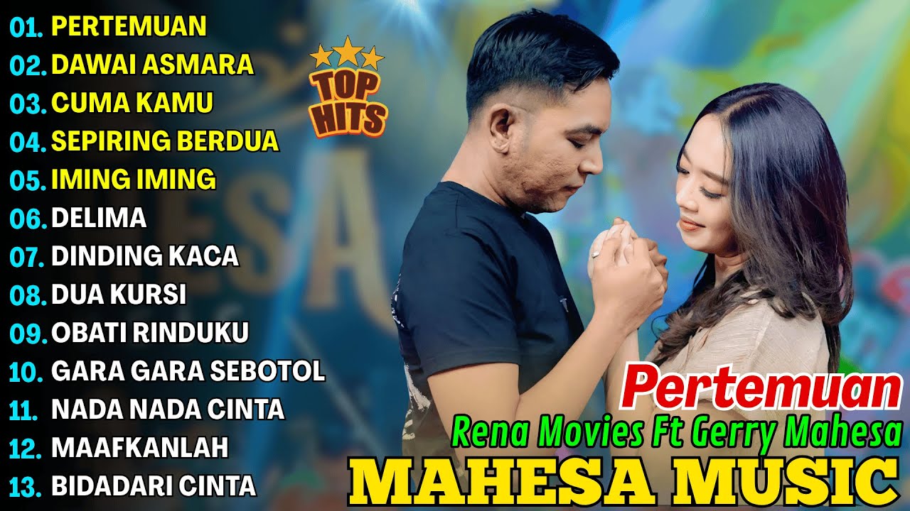 PERTEMUAN, DAWAI ASMARA, CUMA KAMU - RENA MOVIES - MAHESA MUSIC FULL ALBUM TERBARU 2025