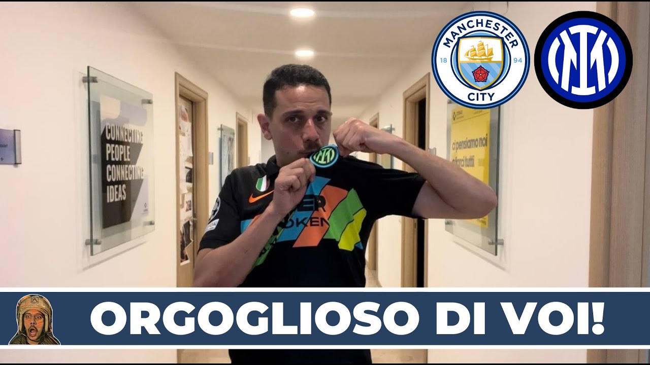 HA VINTO LA PIÙ FORTE DEL MONDO, AMEN…GRAZIE LO STESSO! MANCHESTER CITY-INTER 1-0