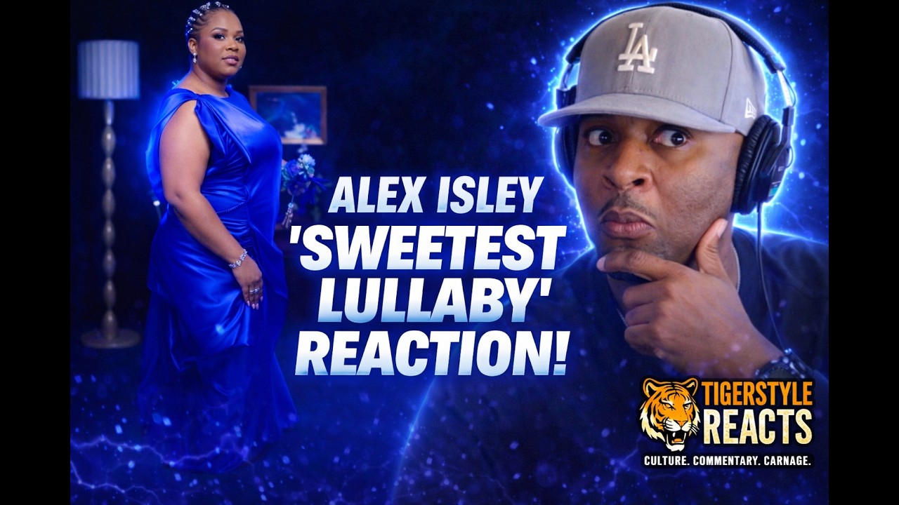 🔥ALEX ISLEY IS DIFFERENT…🔥“Sweetest Lullaby” Reaction & Breakdown-Tigerstyle Reacts
