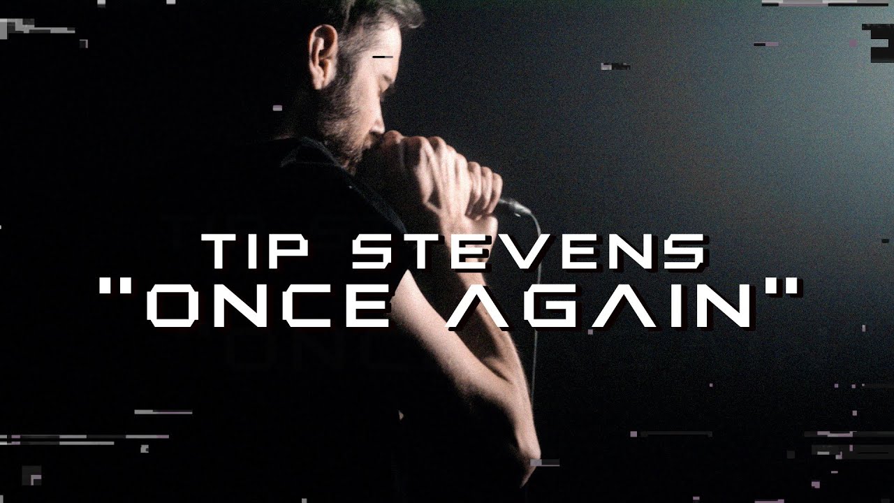 Tip Stevens - Once Again