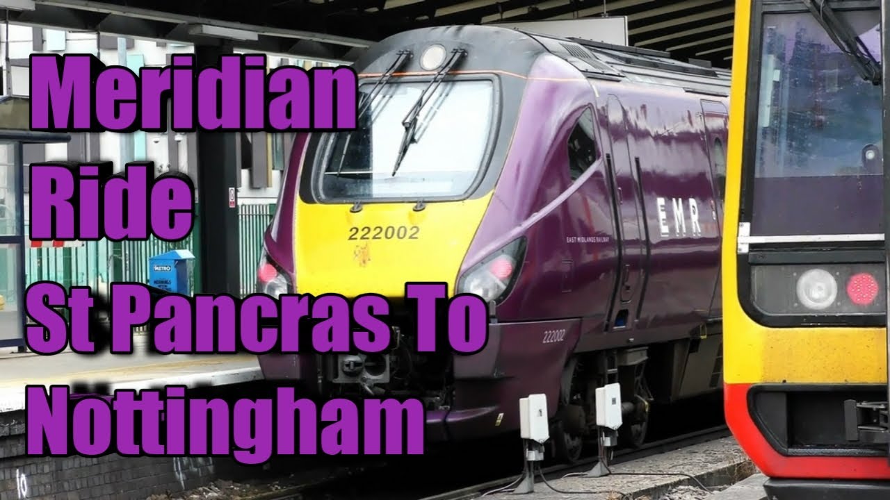 St Pancras to Nottingham Meridian Ride - 21/08/21