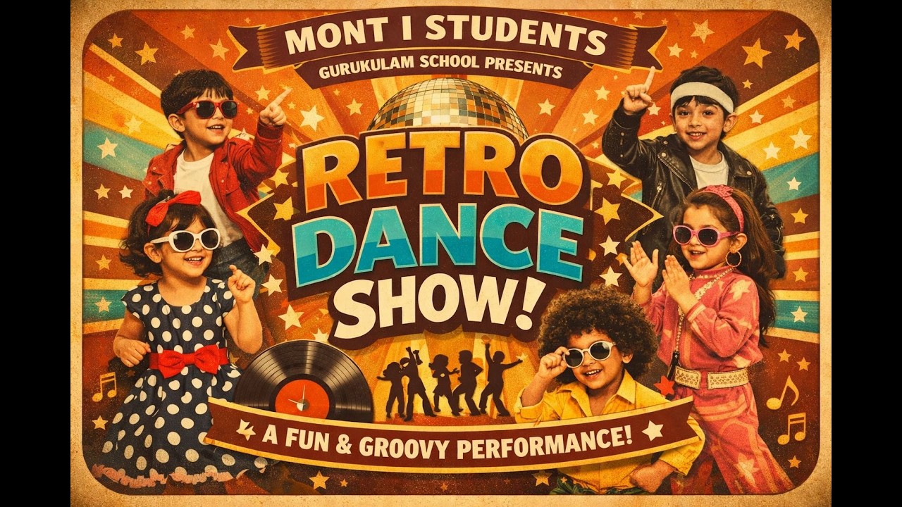 Retro Dance Show 2026 🎶 | Mont I Kids Rock the Stage | Gurukulam School