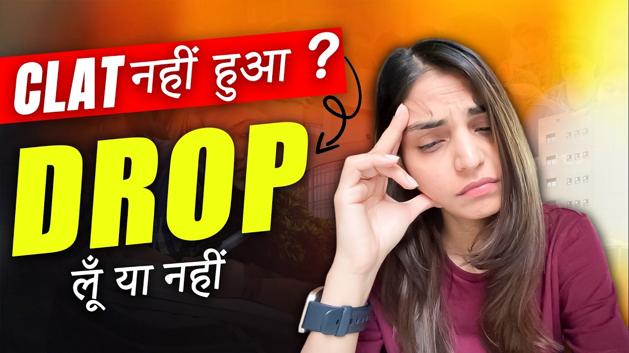 Should You Take a Drop Year for CLAT 2027? Honest Truth for Aspirants