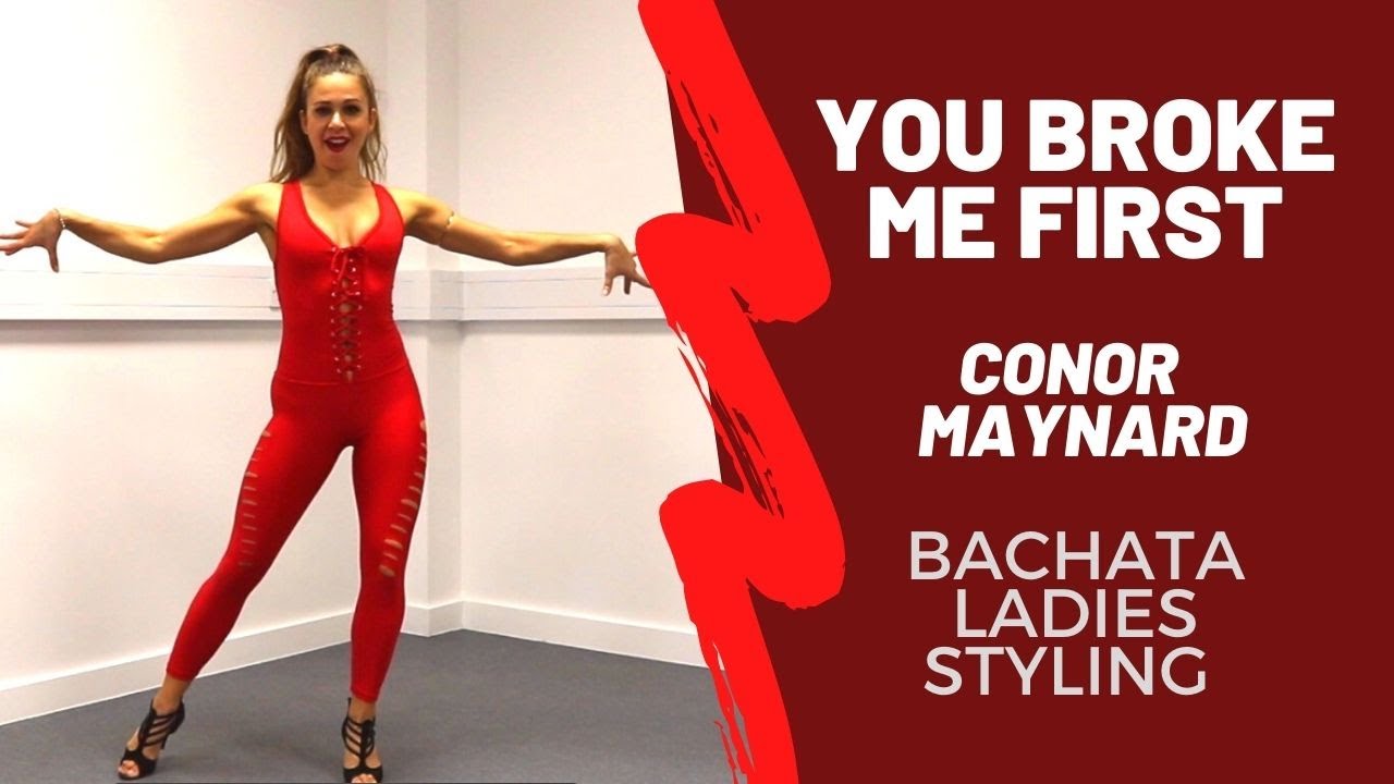 Conor Maynard - You broke me first (Dj Tronky Bachata version) - Ladies Styling Tutorial by Melitta