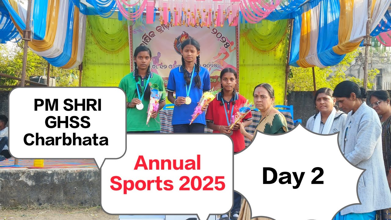 Annual Sports 2025 ||Day 2 ||PM SHRI GHSS Charbhata 
