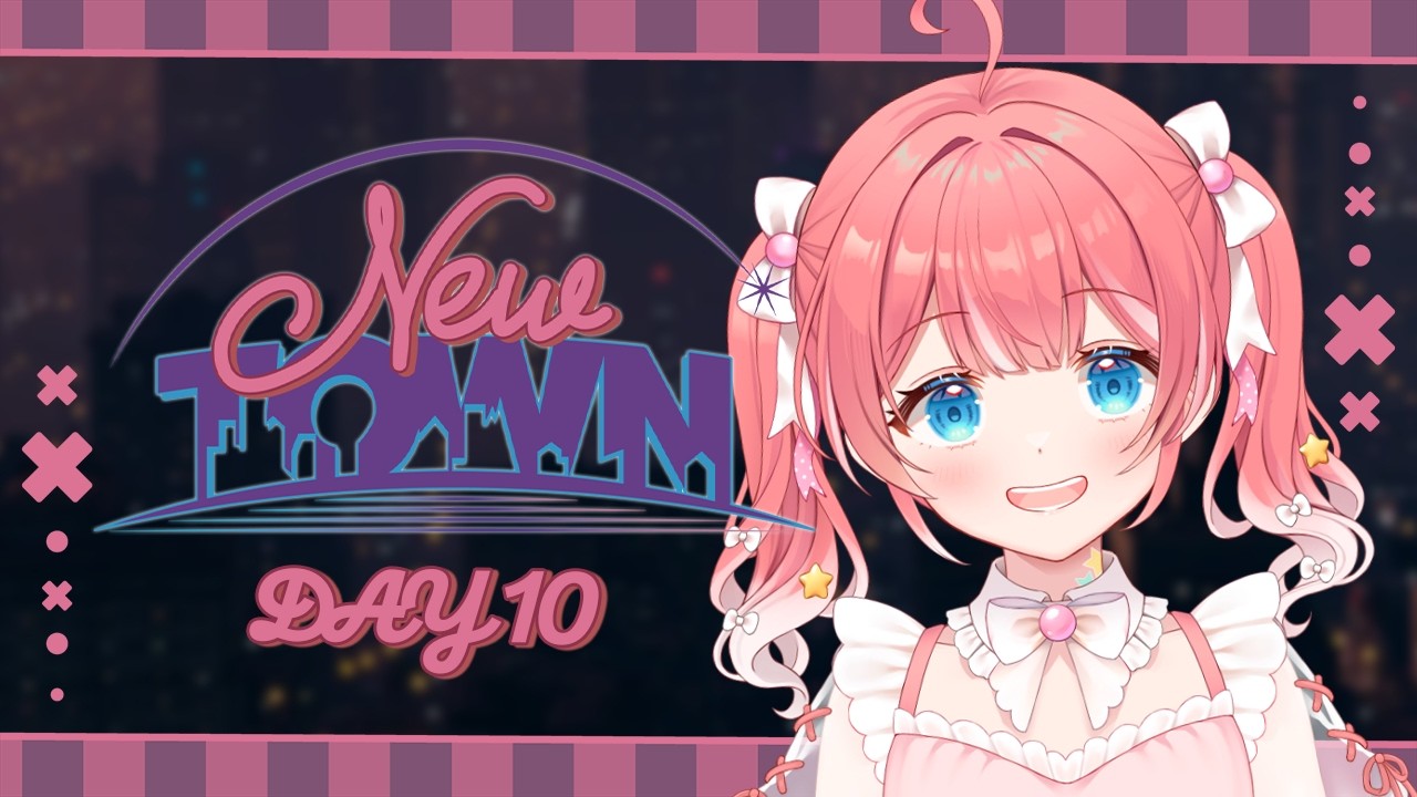 【 #NEWTOWN  】 10 ⁝ 警察！わるいことだめ〜〜！【 季咲あんこ / ななしいんく 】