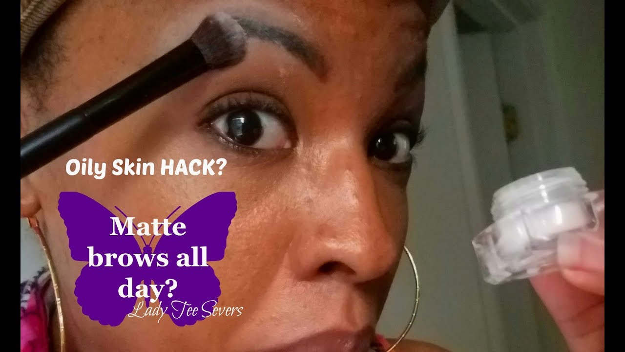 OILY SKIN Hack! How to keep brows MATTE longer!