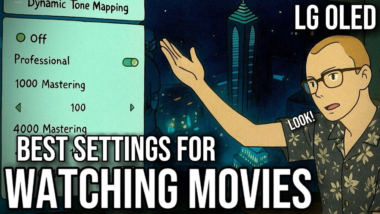 Best Movie Settings for LG OLED