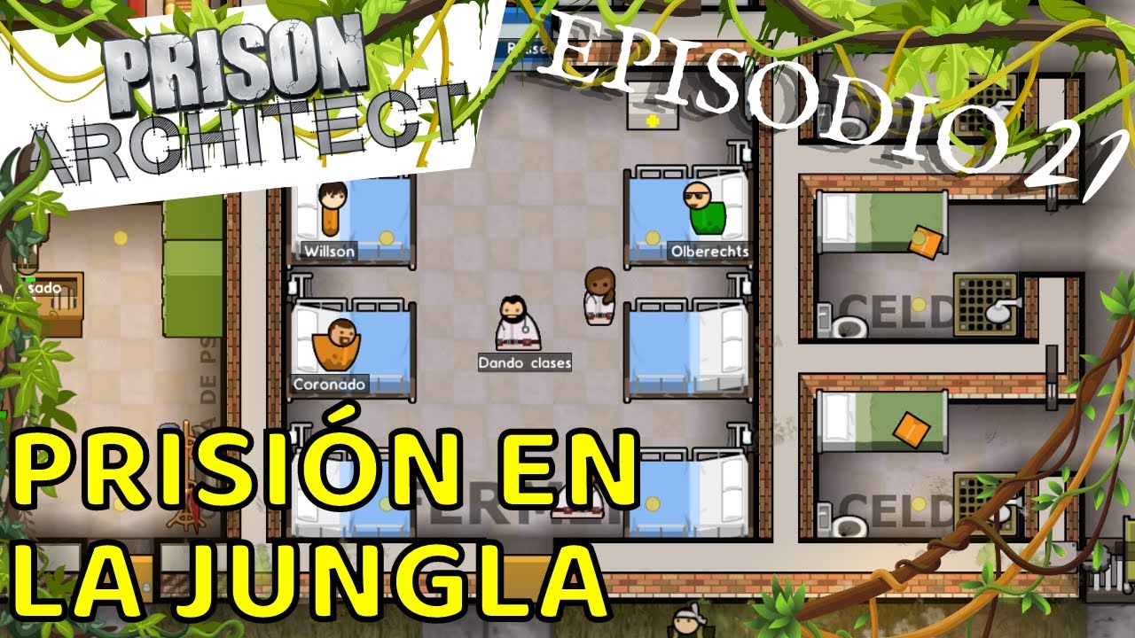 Prison Architect - PRISI&Oacute;N EN LA JUNGLA|EP21