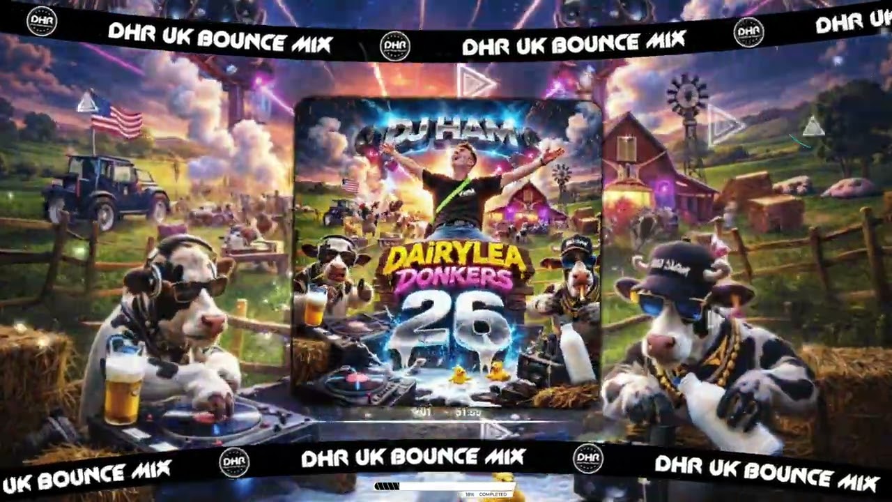 DJ HAM - Dairylea Donkers 26 - 🔥DHR Bounce DJ Mix 2026🔥