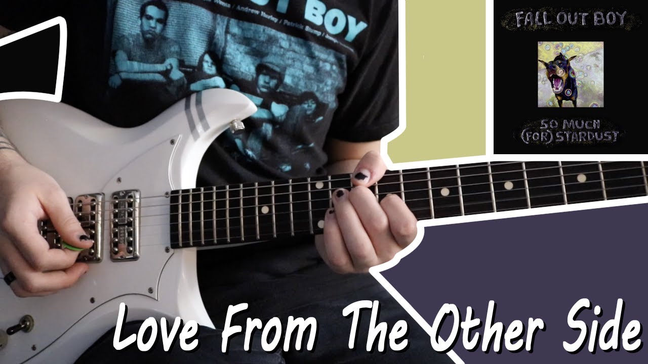 Fall Out Boy - Love From The Other Side (Guitar Cover)