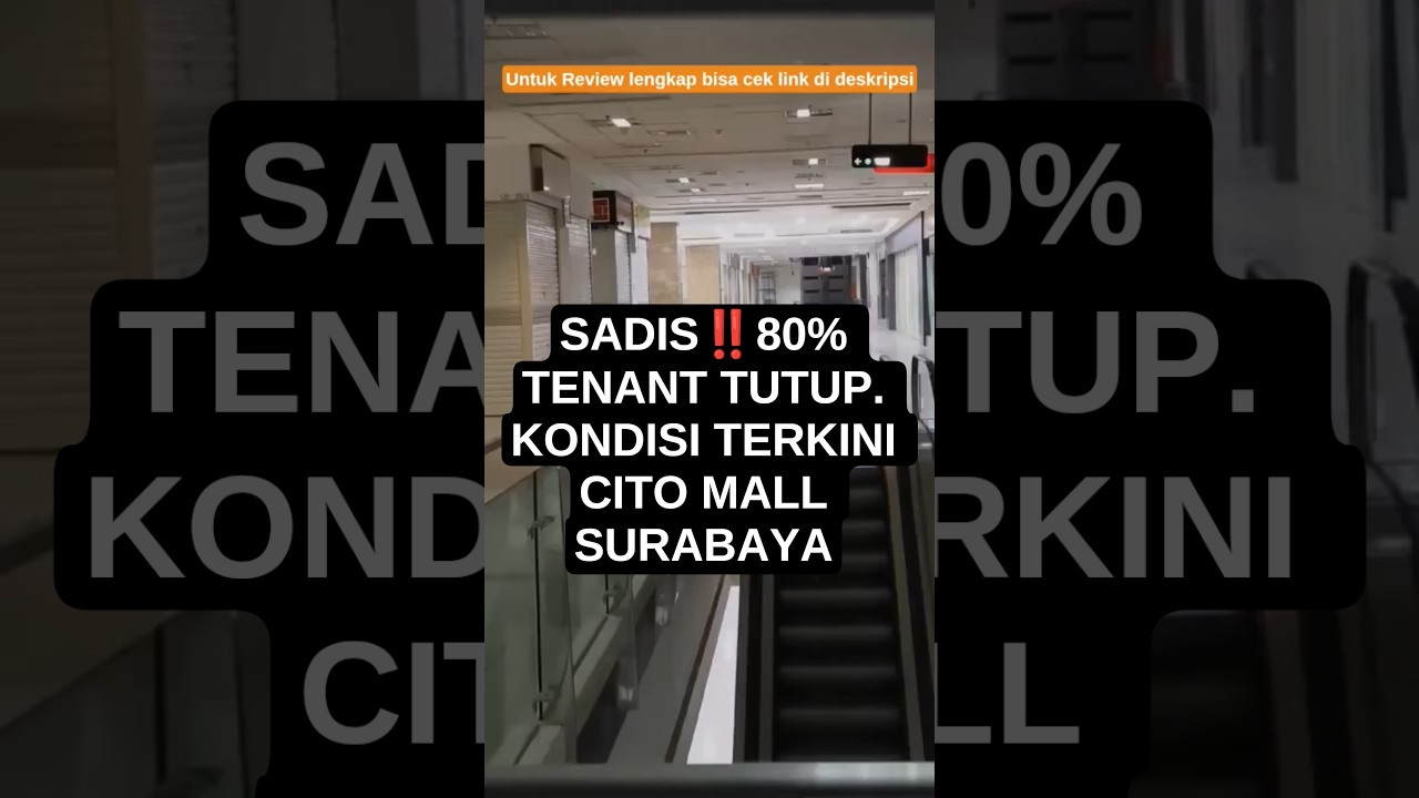 TRAGIS‼️CITO MALL 80% TUTUP.