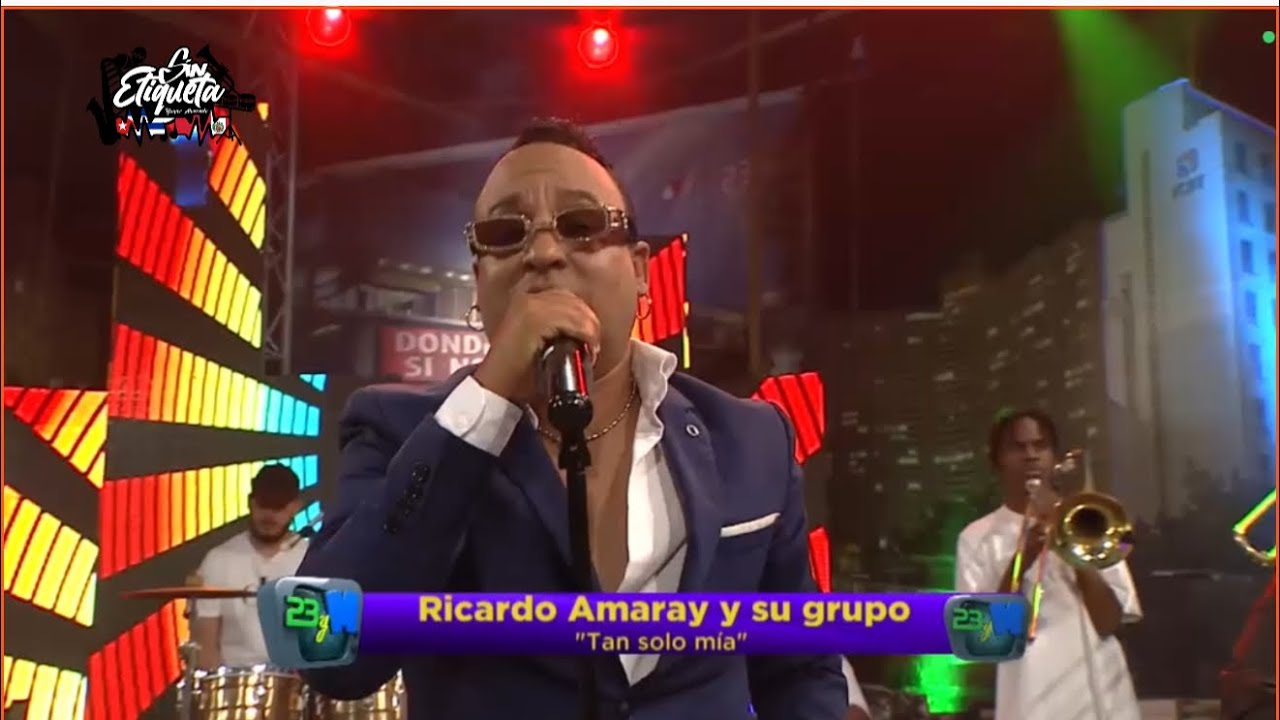 Tan Solo Mía - Ricardo Amaray y Su Orquesta | 23 y M | 2025