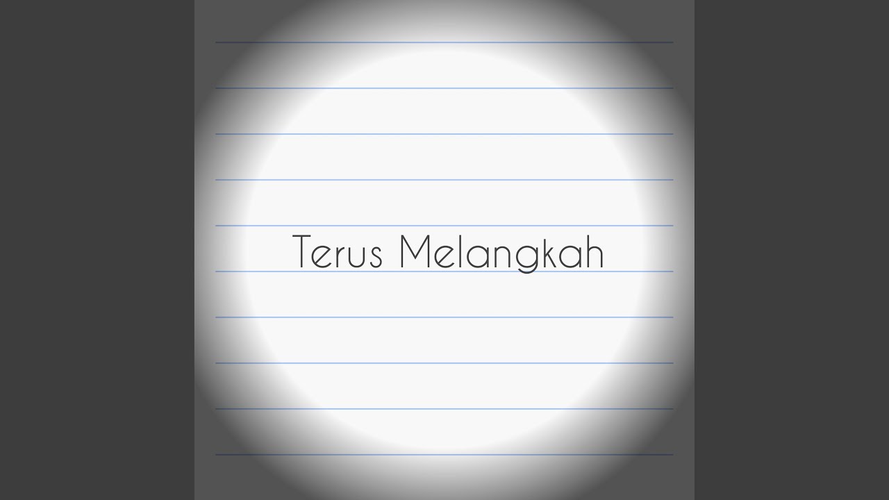 Terus melangkah