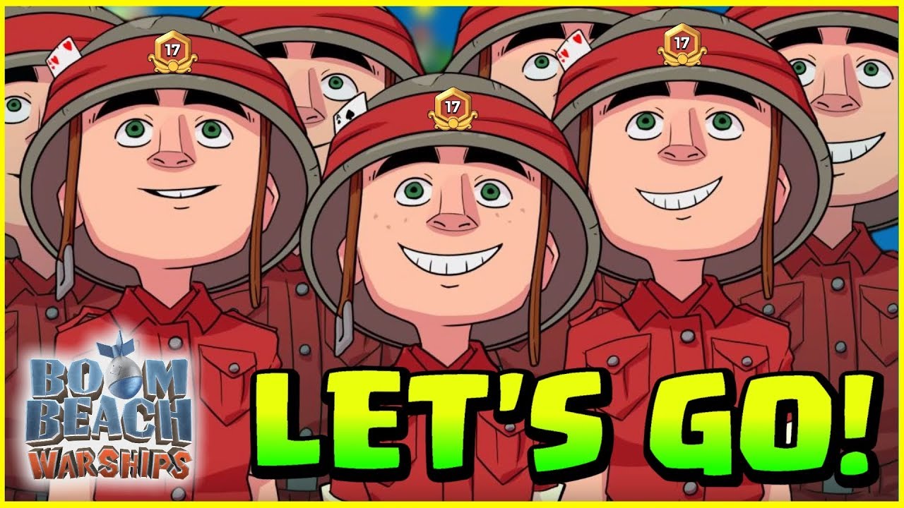 BOOM BEACH WARSHIPS -  RANK 17 - LET'S BATTLE AND INVESTIGATE!