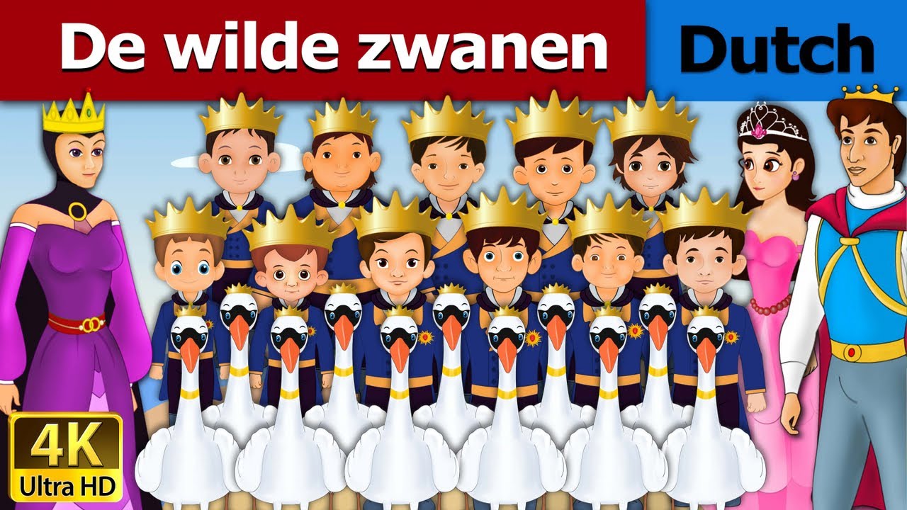 De wilde zwanen | Wild Swans in Dutch | 4K UHD | Dutch Fairy Tales