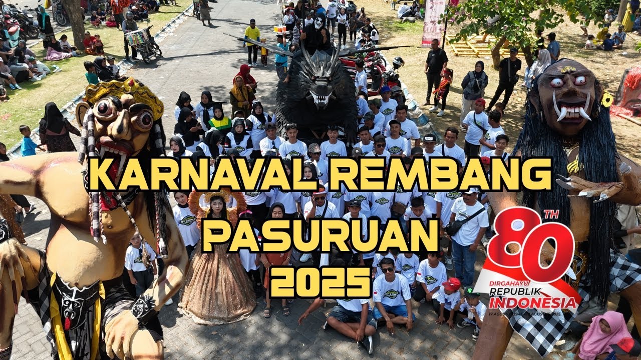 Rembang Pasuruan 2025 | Karnaval Kebudayaan HUT RI ke-80 #karnavalterbaru