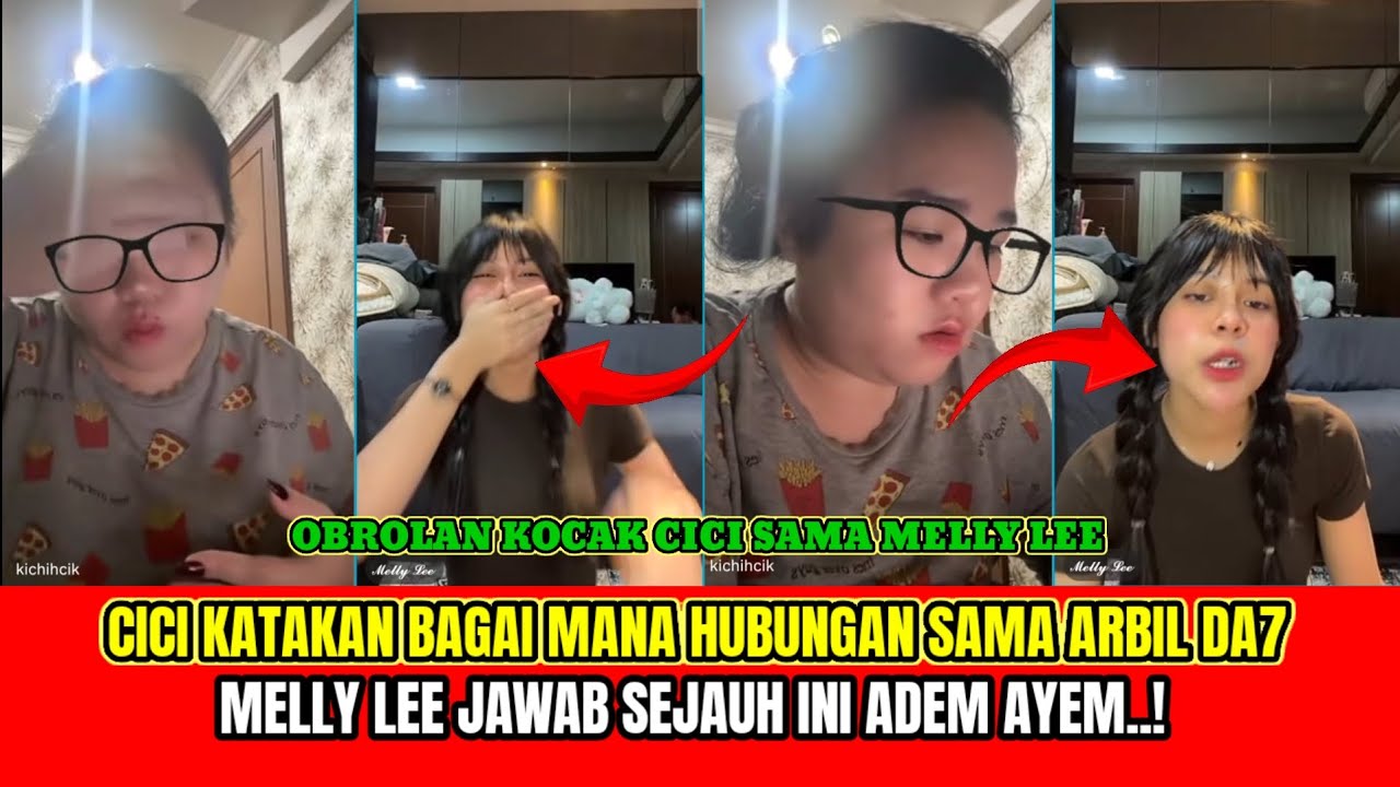 MELEDAK HEBOH❗️CICI KATAKAN BAGAIMANA HUBUNGAN SAMA ARBIL, MELLY LEE JAWAB BEGINI⁉️