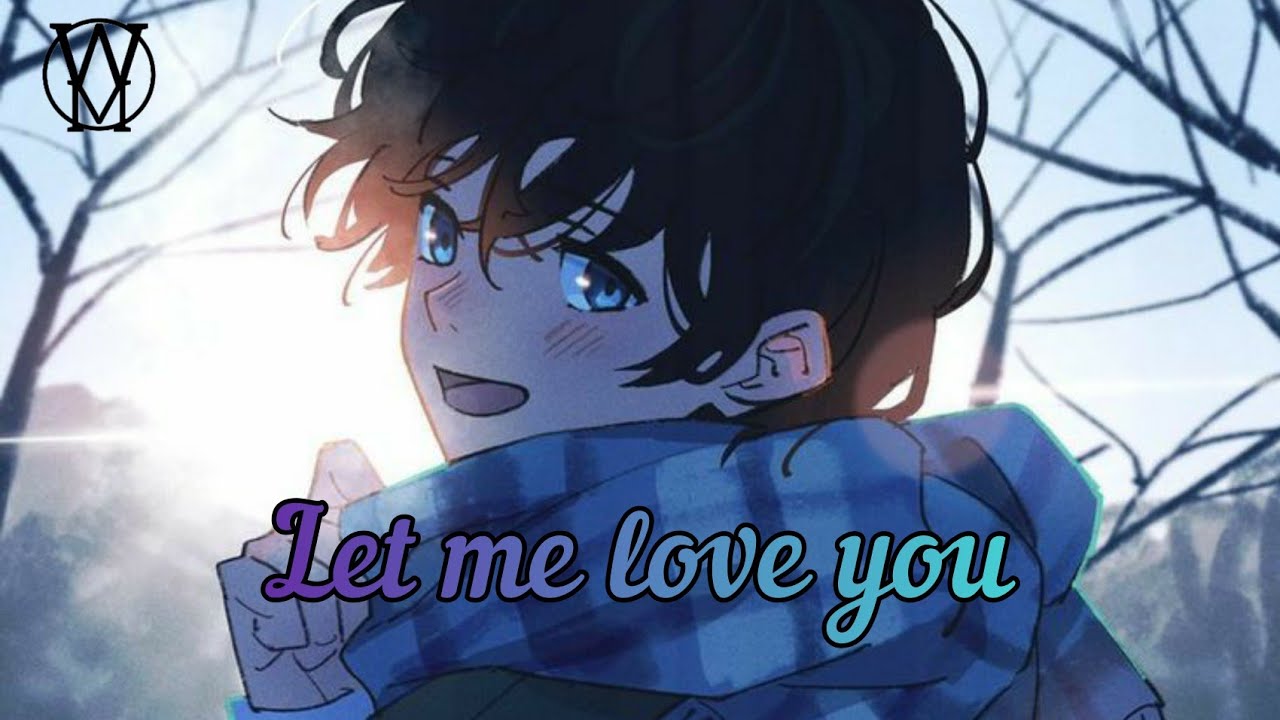 Nightcore - Let me love you ( Lyrics )