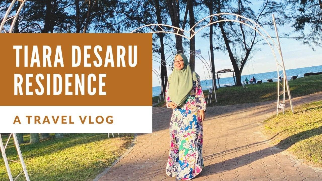 #VLOG TIARA DESARU RESIDENCE