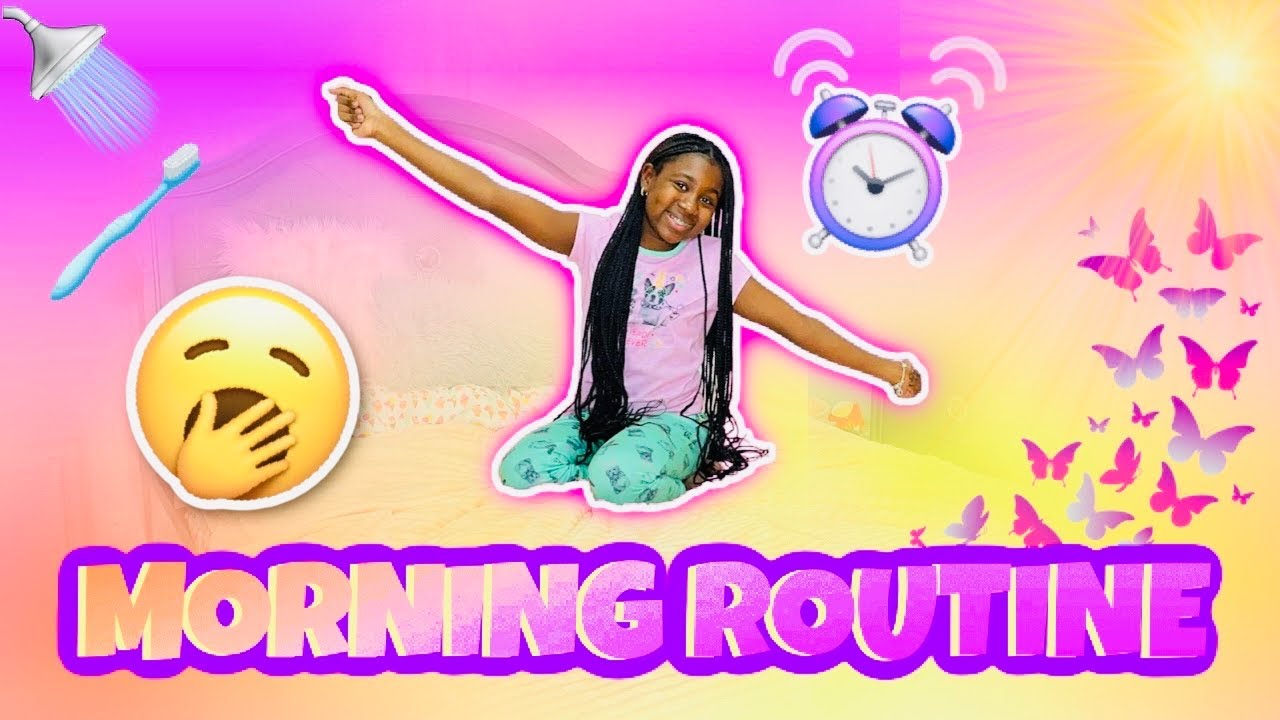 KARISSA'S MORNING ROUTINE