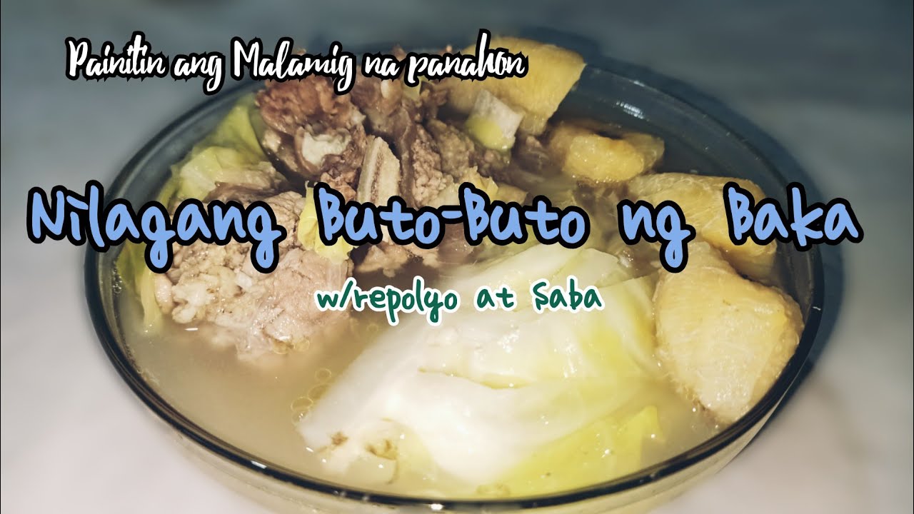 Simpleng Pagluluto ng Nilagang Buto Buto ng Baka | Simpleng rekado pero Napakasarap