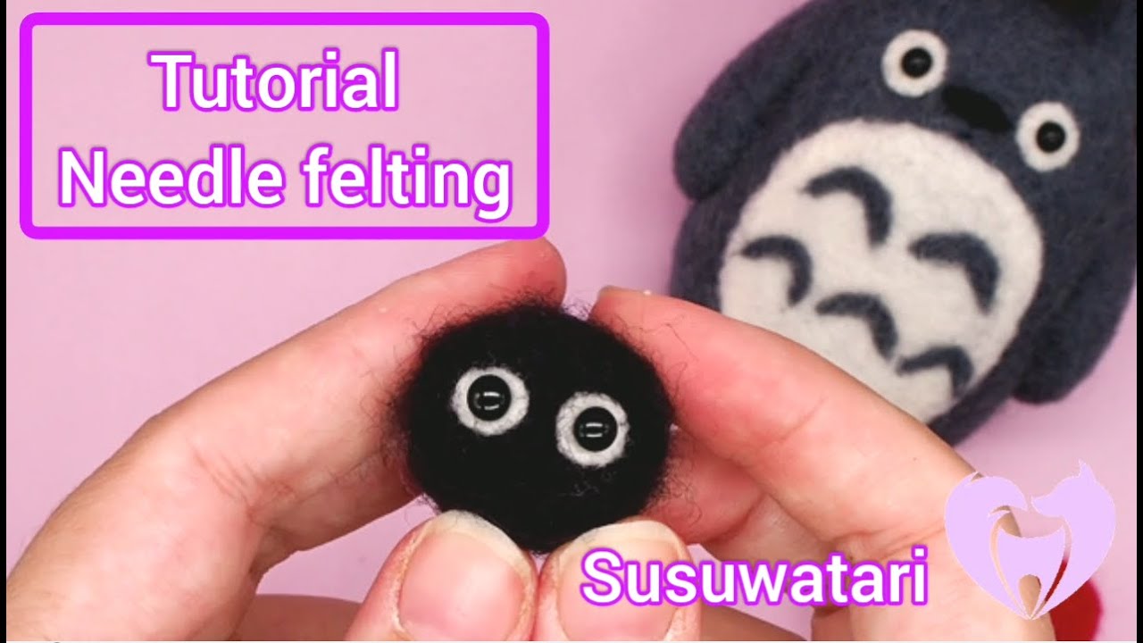 ⭐ NEEDLE FELTING for BEGINNERS // VERY EASY felted Susuwatari ⭐