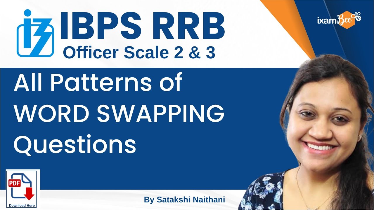 IBPS RRB Officer Scale 2 & 3 |&nbsp;All patterns of WORD SWAPPING questions | By Satakshi Mam
