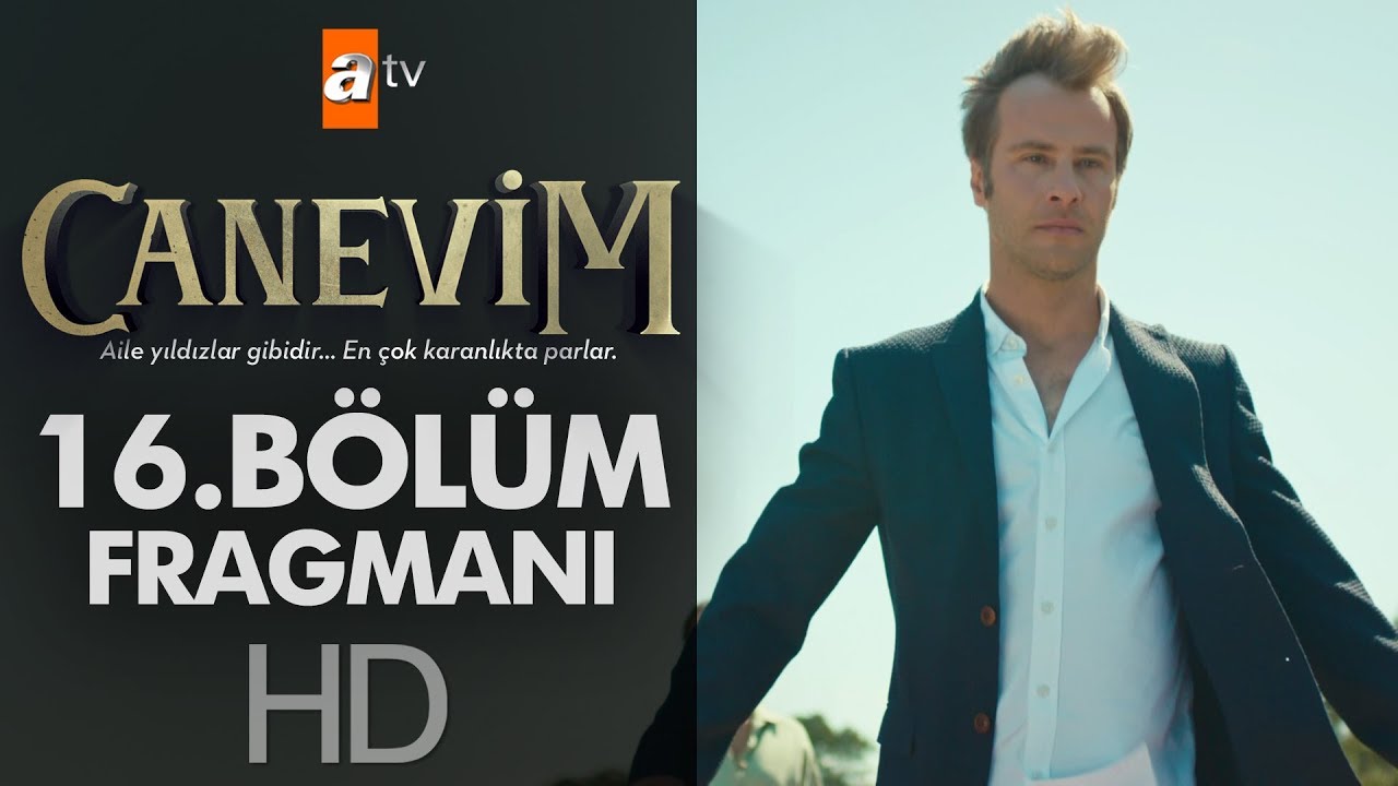 Canevim 16. B&ouml;l&uuml;m Fragmanı