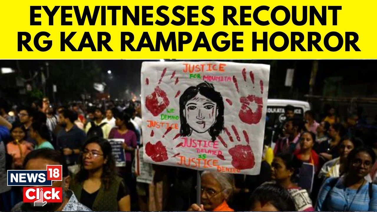 Kolkata Rape And Murder | Eyewitnesses Recount RG Kar Rampage Horror | Kolkata Protest | N18V