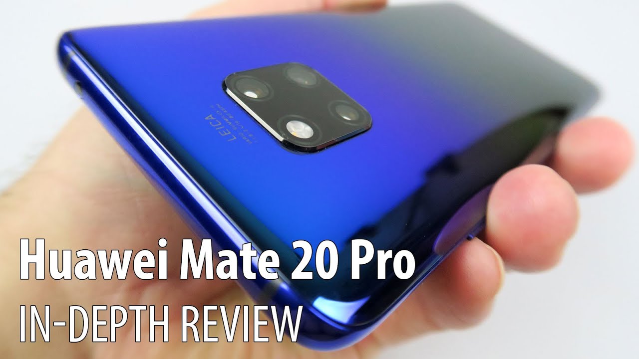 Huawei Mate 20 Pro In-Depth Review